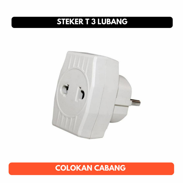 Steker T 3 Cabang Tusuk Colokan Cabang 3 Lubang