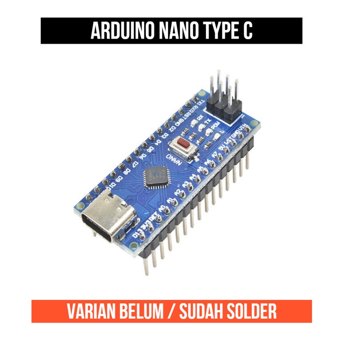 Arduino Nano Type C Tipe Mikro Kontroler Controller ATmega328P ATmega