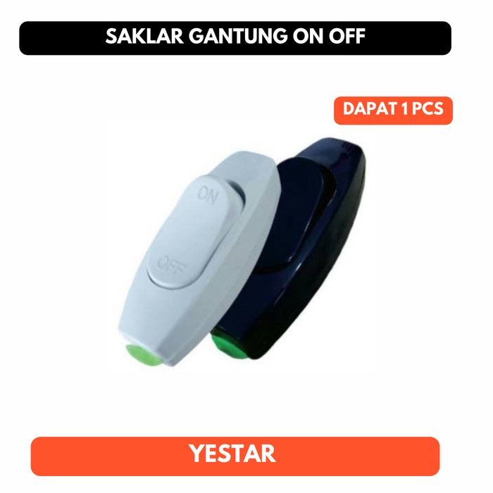 Saklar Gantung ON OFF Yestar SNI Sakelar