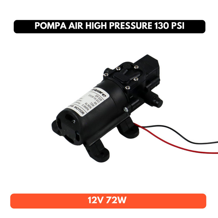 Pompa Air 12V Water Pump Elektrik High Pressure 12 Volt 72W 130 PSI