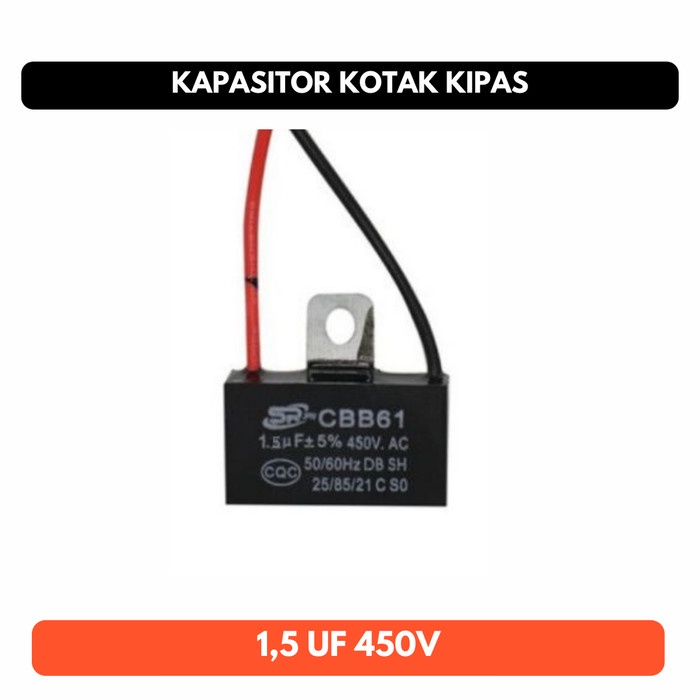 Kapasitor 1,5UF 450V 1,5 UF 450 Capacitor Kotak Kipas Angin Pompa Air