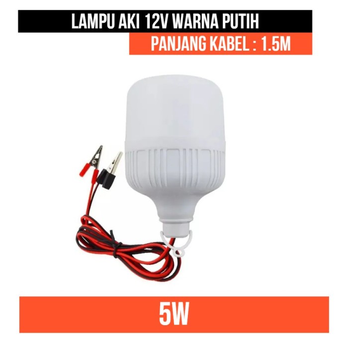 Lampu Led AKI 12V 12 V 5W 5 W Watt Bohlam Putih White Emergency