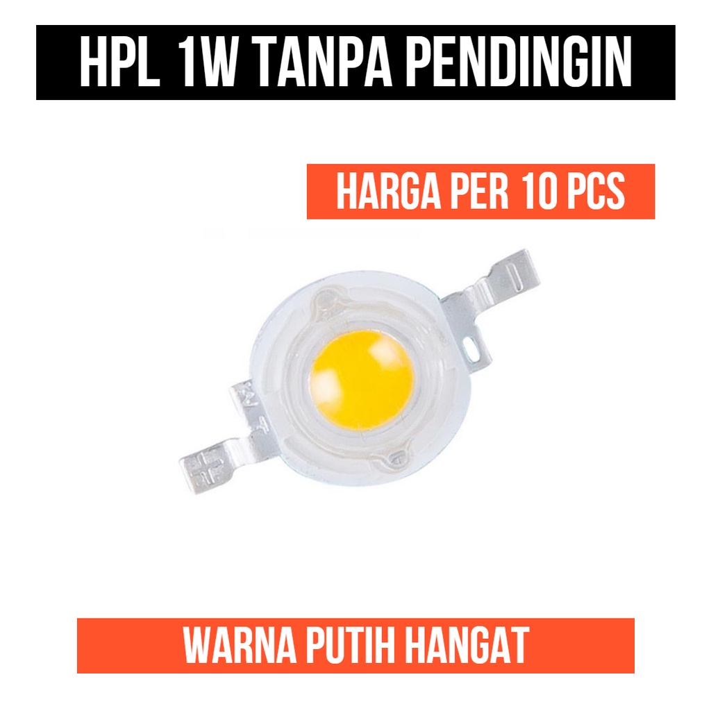 Lampu HPL 1W Putih Hangat High Power LED Warm White 1 watt 10 pcs