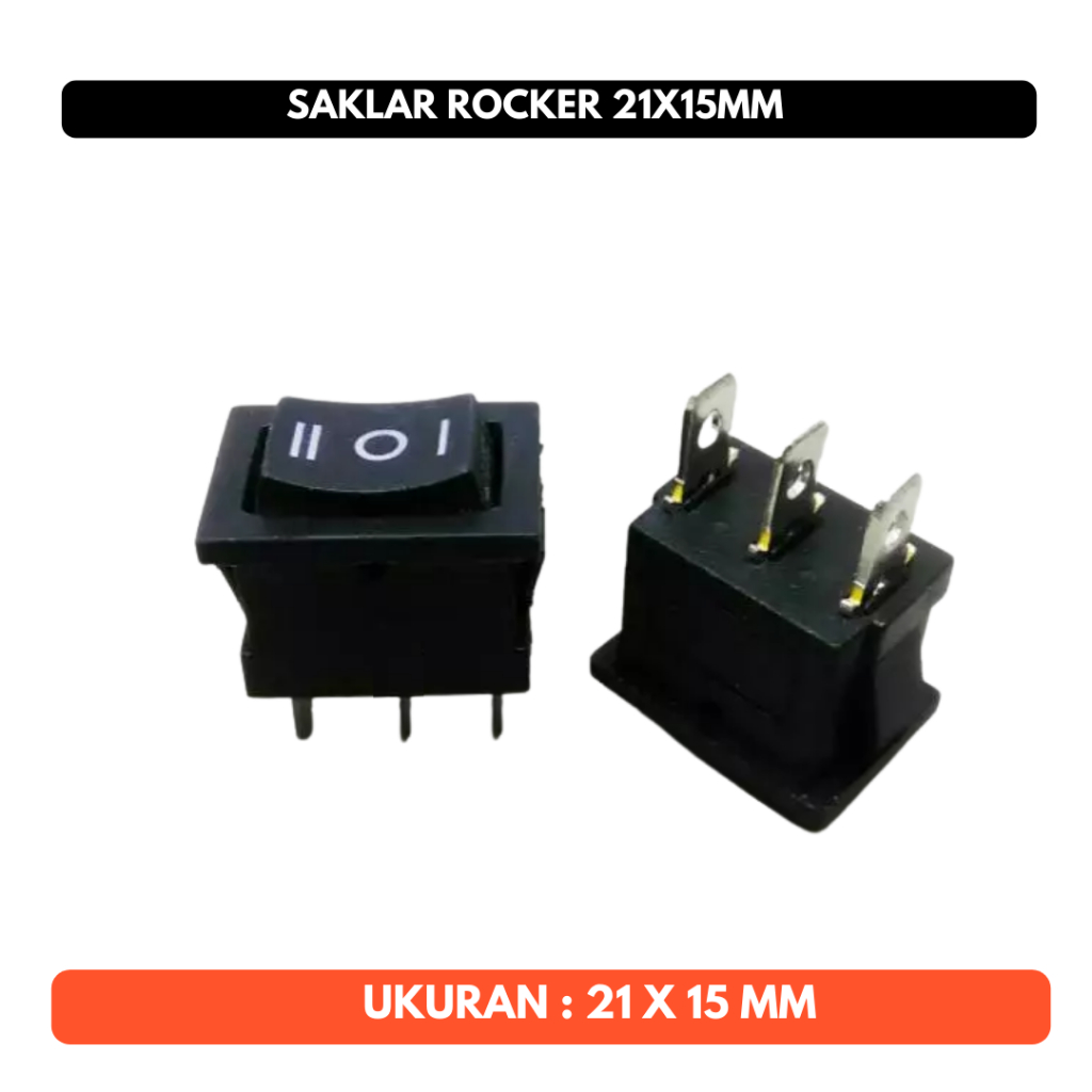 Saklar Power On Off 21 mm x 15 mm Rocker Switch dengan 3 kaki On Off On