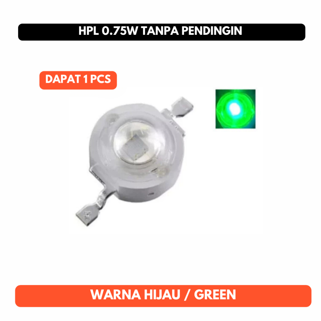 Lampu HPL 0.75W Hijau High Power LED Green 0.75Watt 0.75 W Watt Led