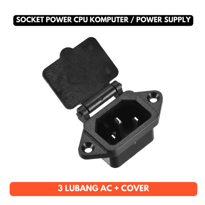 Socket Power Male AC IN Cover Tutup Penutup CPU Komputer Soket Power Supply Colokan 3 Lubang