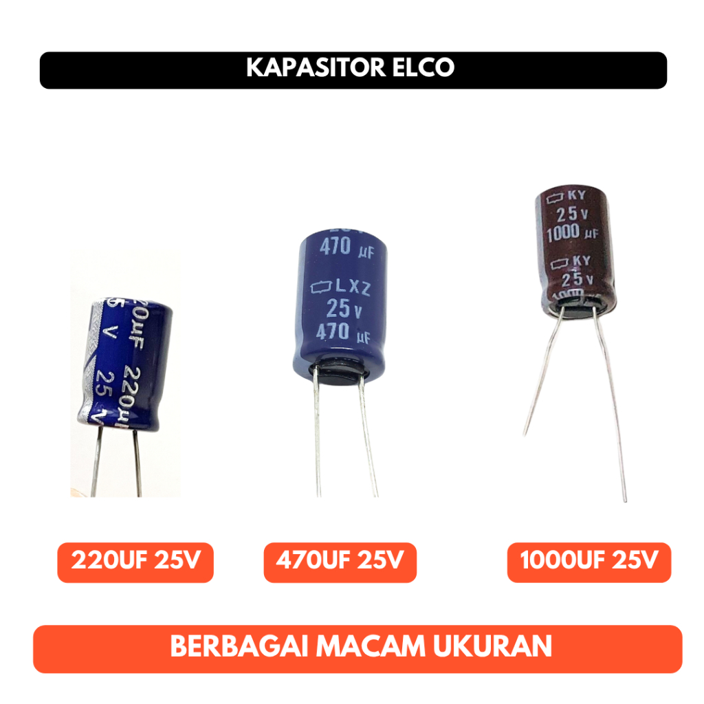 Kapasitor Elco Capacitor 220uf 470uf 1000uf 220 470 1000 uf 25V 25 V Elektrolit