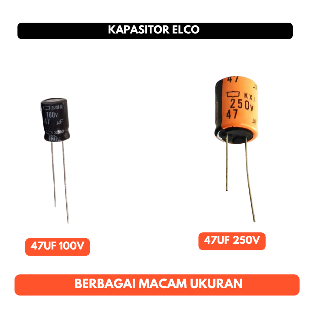 Kapasitor Elco Capacitor 47uf 47 uf 100V 250V 100 250 V Elektrolit