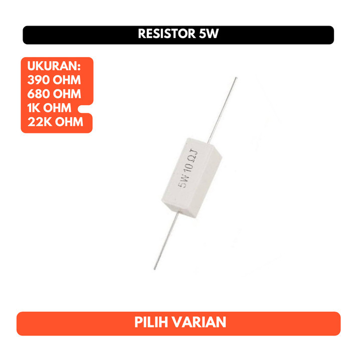 Resistor 5W Kapur Putih 5 W Watt 390 680 1K 22K OHM