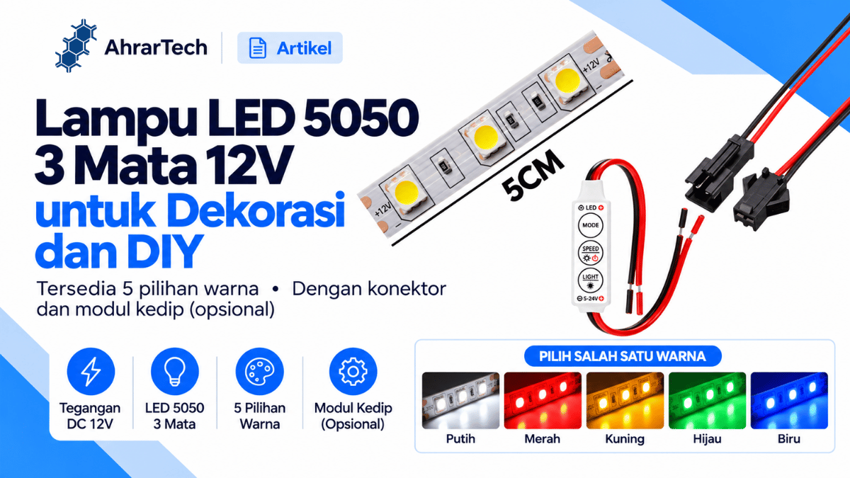Lampu LED 5050 3 Mata 12V: Fungsi, Warna dan Cara Pasang