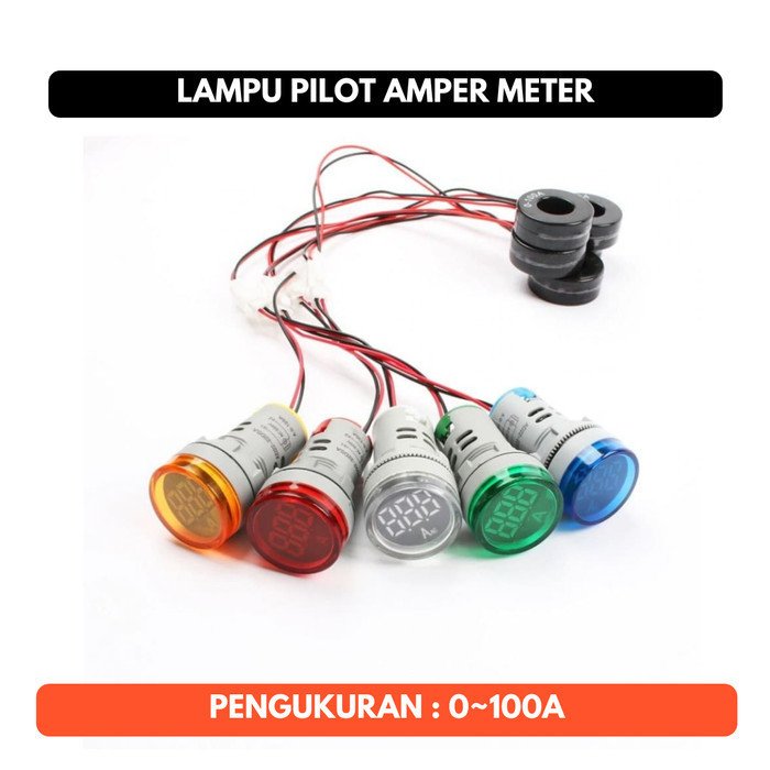 Lampu Pilot Ampere Amper Meter Digital 22mm Lamp Max 100A Tegangan AC PLN