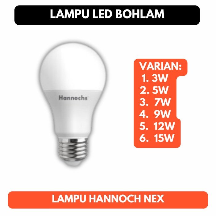 Lampu LED Bohlam 3W 5W 7W 9W 12W 15W Hannochs NEX Putih 220V Rumah