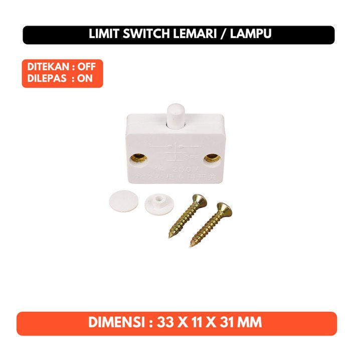 Limit Switch Lampu / Lemari 1A 250v AC NC Default Sambung 3cm 33 x 11 x 31 mm
