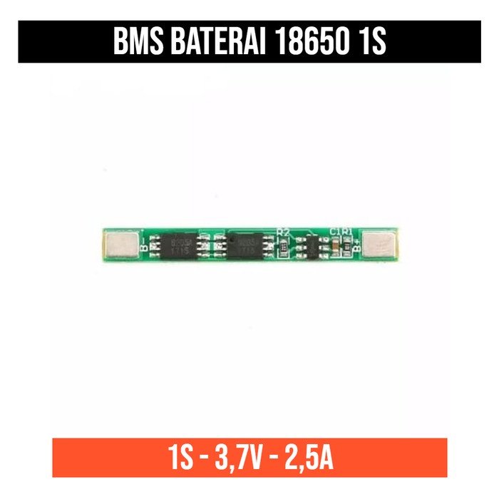 BMS 1S 3.7V 2.5A 18650 Lithium Polymer Ion Battery Protection Baterai