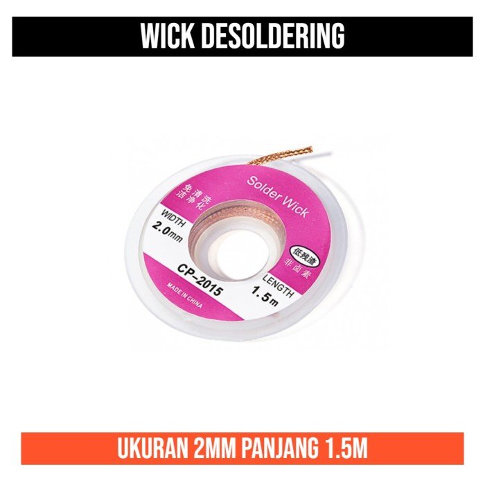 Wick 2mm 1.5m Desoldering Pelepas Pembersih Timah Solder 2 mm 1.5m