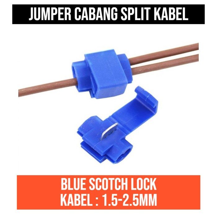 Kabel Cabang 3 Splitter Blue Scotch Lock Quick Biru 1.5 - 2.5 mm 15A