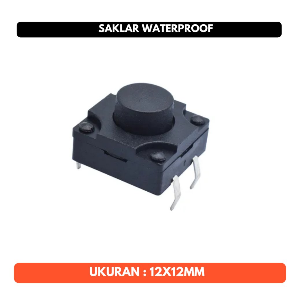 Saklar Tact Switch Waterproof 12x12mm Anti AIr Tombol Tekan Tactile IP67